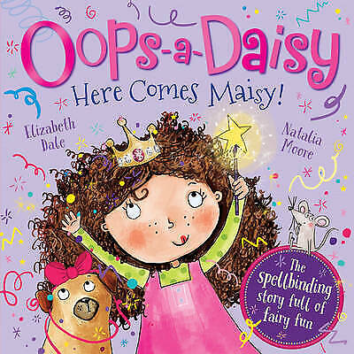 Oops-a-Daisy here comes Maisy!