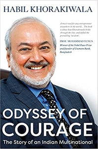 Odyssey of Courage: The Story of an Indian Multinational [Hardcover]