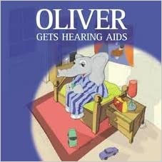 Oliver Gets Hearing Aids