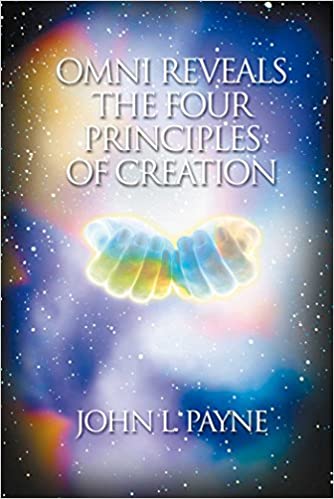 Omni Reveals the Four Principles of Creation (RARE BOOKS)