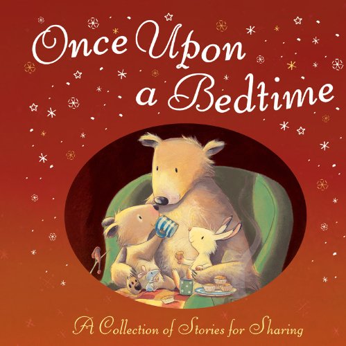 Once Upon a Bedtime: Anthology [Hardcover]