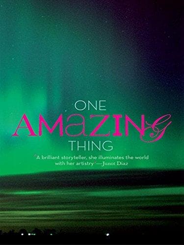 One amazing thing [hardcover]
