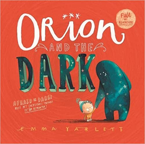 Orion and the Dark [Hardcover]