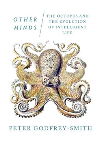 Other Minds the Octopus and the Evolution of Intelligent Life (RARE BOOKS)