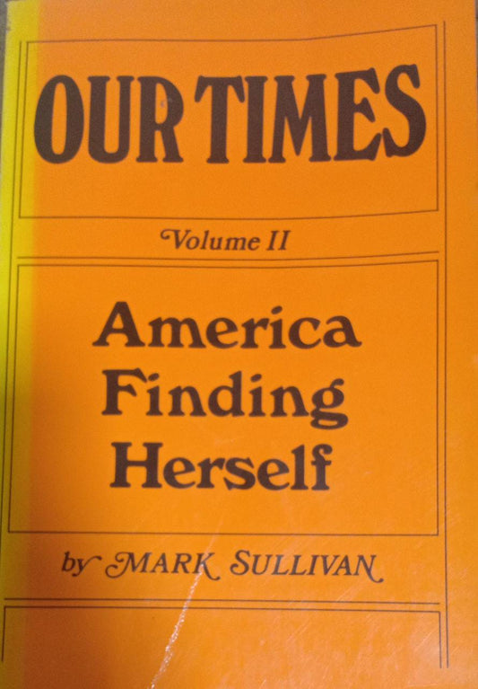 Our Times VOLUME: 2 (RARE BOOKS)
