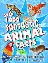 Load image into Gallery viewer, Over 1000 Fantastic Animal Facts

