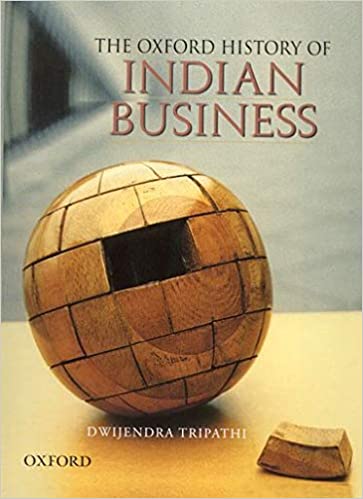 The Oxford History of Indian Business [Hardcover] (RARE BOOKS)
