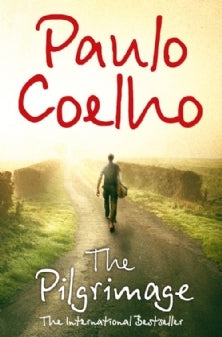 The pilgrimage by Paulo Coelho