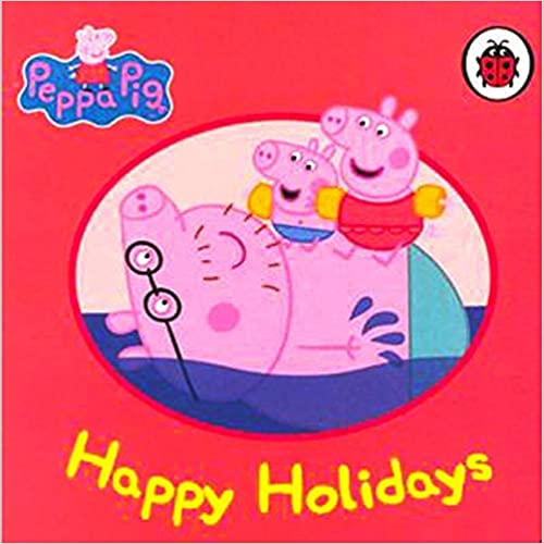 Peppa Pig: Happy Holidays [BOARDBOOK]