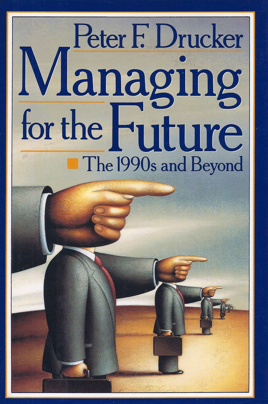 Managing for the Future
