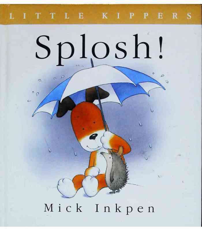Little Kipper Splosh ![Hardcover]
