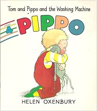 PIPPO Tom and Pippo and the Washing Machine by HELEN OXENBURY