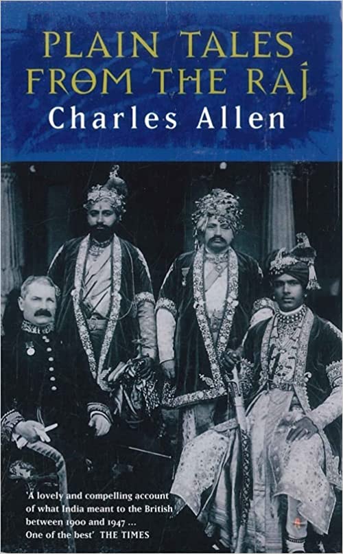Plain Tales From The Raj (RARE BOOKS)