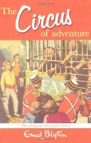 The circus of adventure (adventure series)