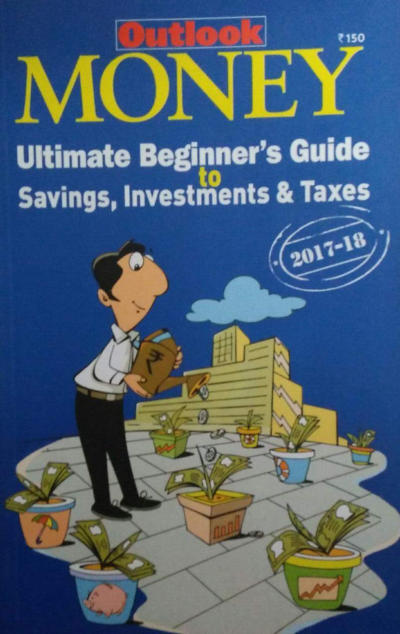 Ultimate Beginner's Guide to Savings, Investments and Taxes