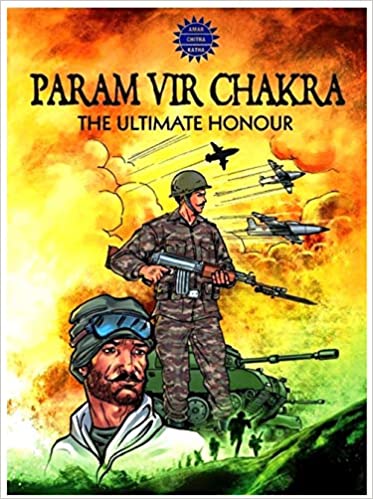 Param veer chakra [graphic novel] [amar chitra katha]
