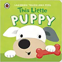 LADYBIRD TOUCH AND FEEL This Little Puppy [BOARDBOOK]