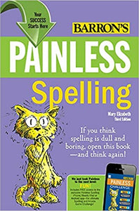 Painless Spelling (STUDY AND REFERENCE) (RARE BOOKS)