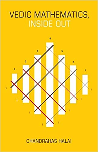 Vedic Mathematics Inside Out [RARE BOOKS]