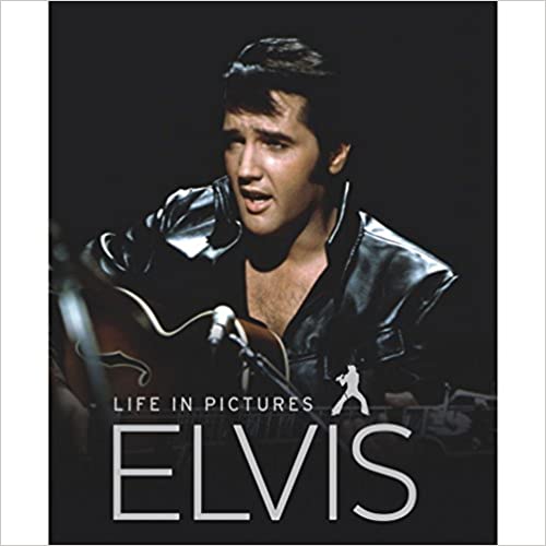 Elvis life in pictures [hardcover]