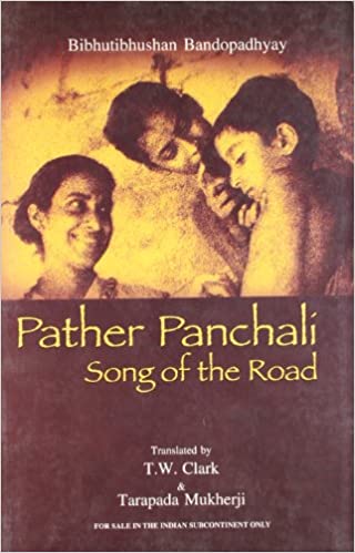 Pather Panchali: Song Of The Road