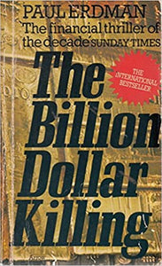 The Billion Dollar Killing
