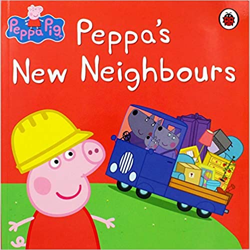 Peppa's New Neighbours  [HARDCOVER]