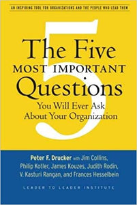 The five most important questions you will ever ask about your organization (rare books)