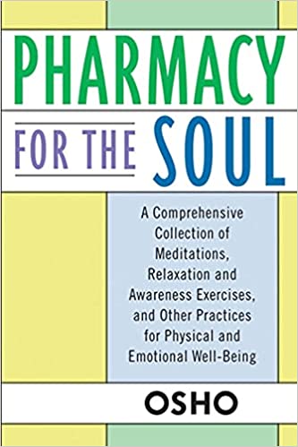 Pharmacy for the Soul by Osho [RARE BOOKS]