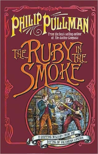 The Ruby in the Smoke (Pullman)