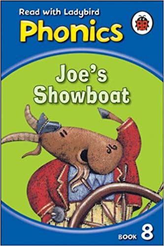 Phonics 08: Joe's Showboat [Hardcover]