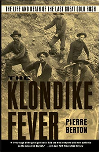 The Klondike Fever (RARE BOOKS)