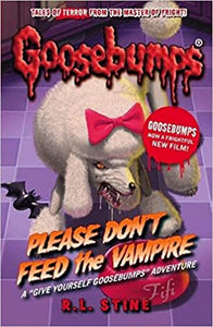 Please Don't Feed the Vampire (Give Yourself Goosebumps)