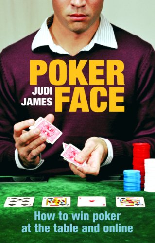 Poker Face: How to win poker at the table and online (RARE BOOKS)