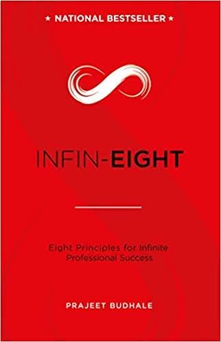 INFIN-EIGHT: Eight Principles for Infinite Professional Success