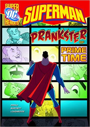 Prankster of Prime Time (DC Super Heroes: Superman)