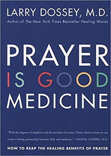 Prayer is Good Medicine (RARE BOOKS)
