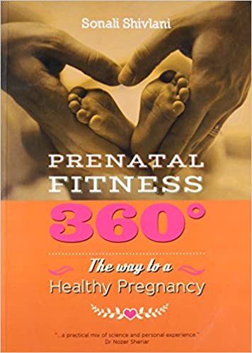 Prenatal Fitness 360°: The Way to a Healthy Pregnancy