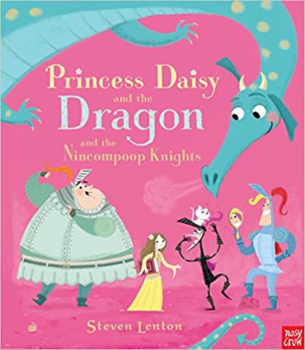 Princess Daisy and the Dragon and the Nincompoop Knights