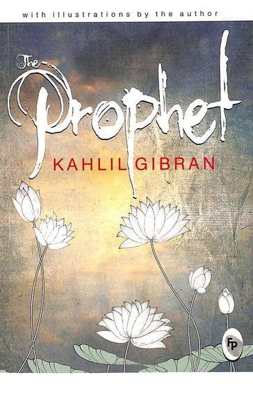 Prophet by KAHLIL GIBRAN
