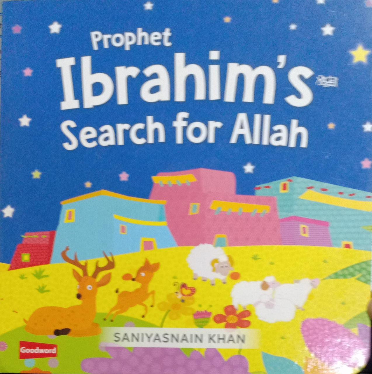 Prophet Ibrahim’s Search for Allah [BOARD BOOK]