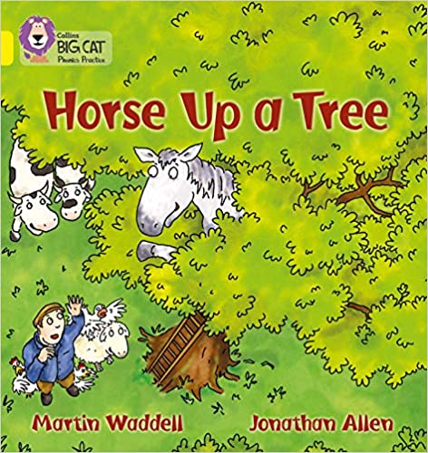 Horse up a Tree (Collins Big Cat Phonics) Tapa blanda