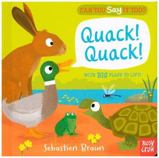 Can You Say It Too? Quack! Quack! (FLIP The Flap)  [HARDCOVER]