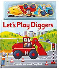 Magnetic Let's Play Diggers [Hardcover]  MAGNETIC STORY AND PLAY BOOK