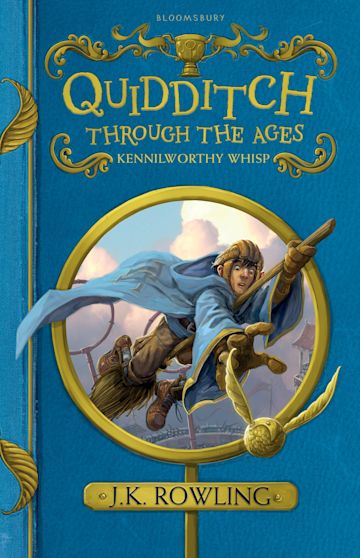 Quidditch : Through the Ages [Hardcover]
