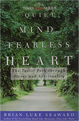 Quiet Mind, Fearless Heart