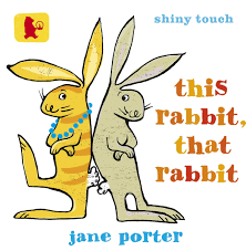 This Rabbit That Rabbit (BOARDBOOK)