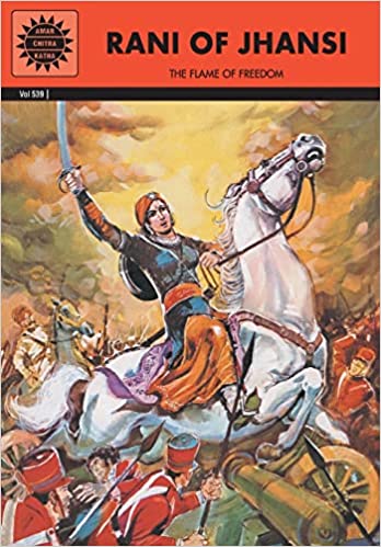Rani of jhansi (amar chitra katha) [graphic novel]