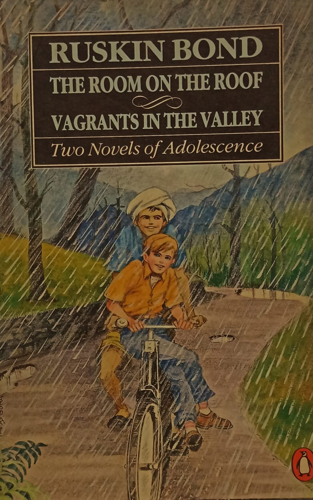 The Room on the Roof, Vagrants in the Valley : Two Novels of Adolescence by Ruskin Bond