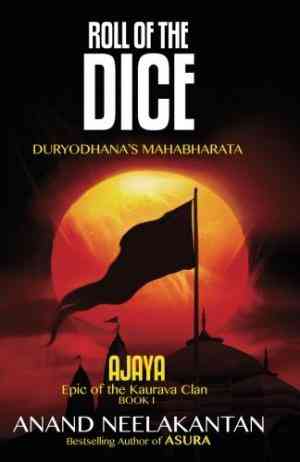 Roll of the Dice Book 1 by Anand Neelakantan